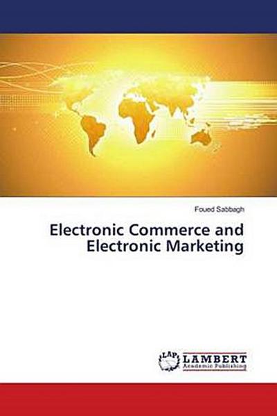 Electronic Commerce and Electronic Marketing