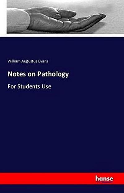 Notes on Pathology