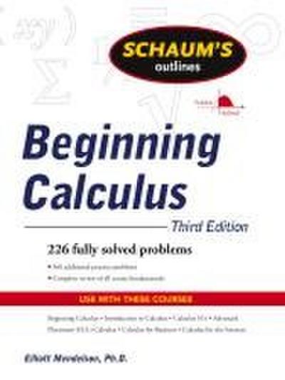 Schaum’s Outline of Beginning Calculus, Third Edition