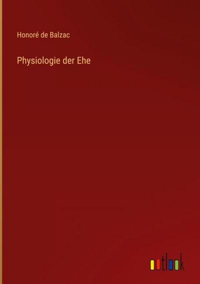 Physiologie der Ehe