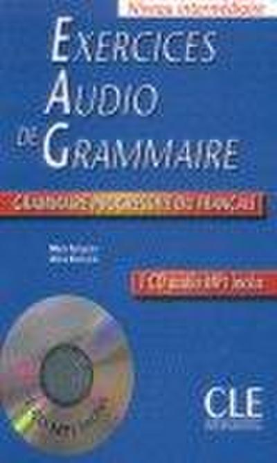 Exercices audio de la grammaire progressive du francais - Niveau intermediaire A2/B1 + CD