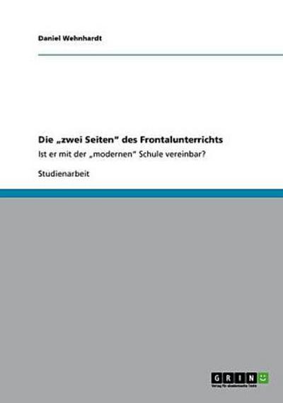 Die "zwei Seiten" des Frontalunterrichts