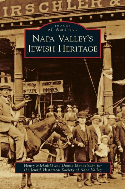 Napa Valley’s Jewish Heritage