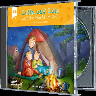 Lotta und Luis und die Nacht im Zelt