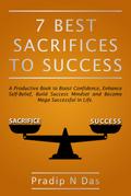 7 Best Sacrifices To Success