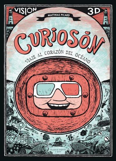 Curiosón. Viaje al corazón del océano