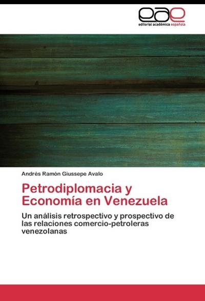 Petrodiplomacia y Economía en Venezuela