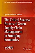 The Critical Success Factors of Green Supply Chain Management in Emerging Economies