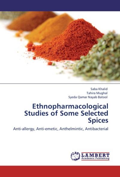 Ethnopharmacological Studies of Some Selected Spices