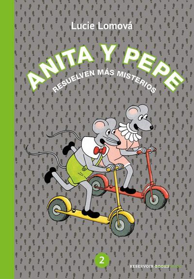 Anita Y Pepe: Resuelven Más Misterios / Anita and Pepe: Solve More Mysteries