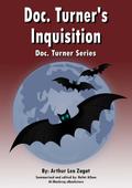 Doc. Turner’s Inquisition