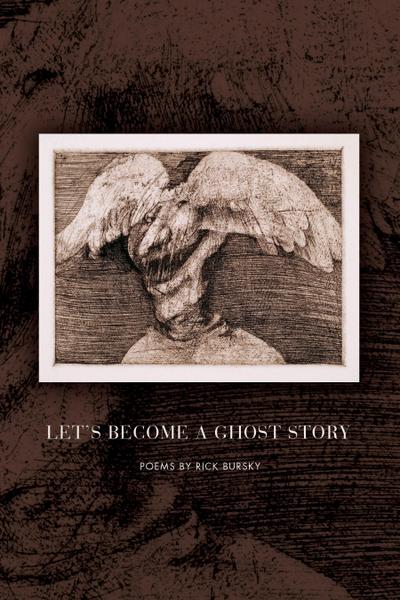 Let’s Become a Ghost Story