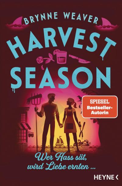 Harvest Season - Wer Hass sät, wird Liebe ernten ...