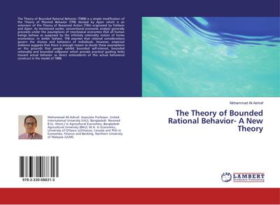 The Theory of Bounded Rational Behavior- A New Theory
