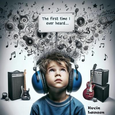 First Time I Ever Heard...