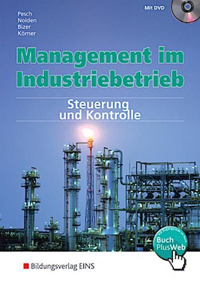 Management im Industriebetrieb 3. Schulbuch