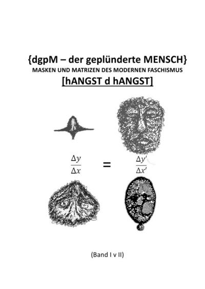 (dgpM - der geplünderte MENSCH)