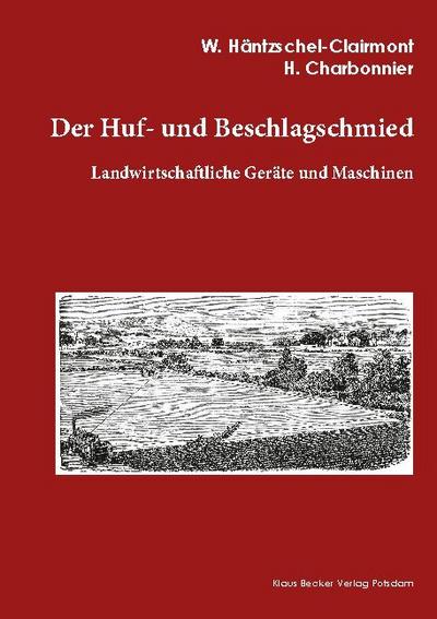 Der Huf- und Beschlagschmied. Band II, Geräte