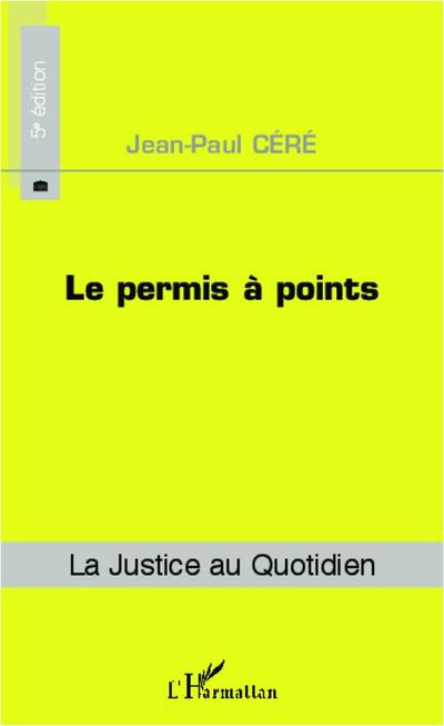 Le permis à points (5e édition)