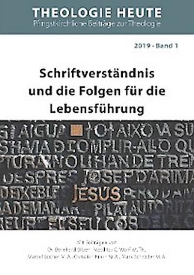 Schriftverständnis und die Folgen für die Lebensführung