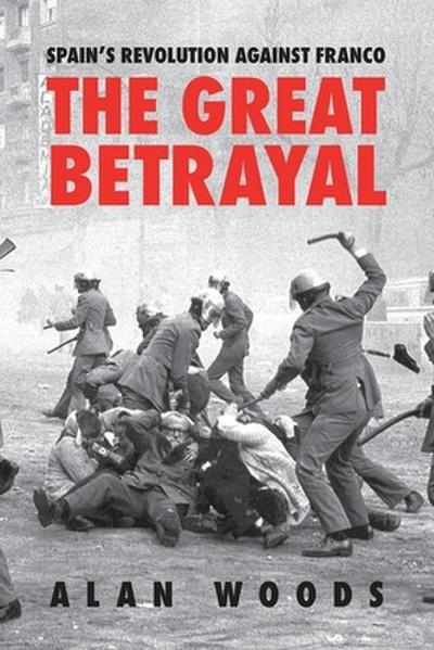 Spain’s Revolution Against Franco