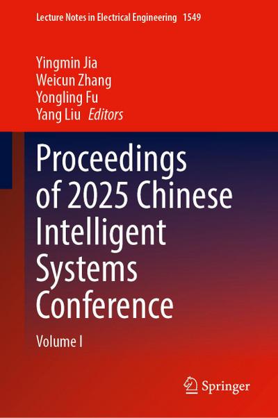Proceedings of 2025 Chinese Intelligent Systems Conference