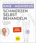 Knie - Meniskusschmerzen selbst behandeln
