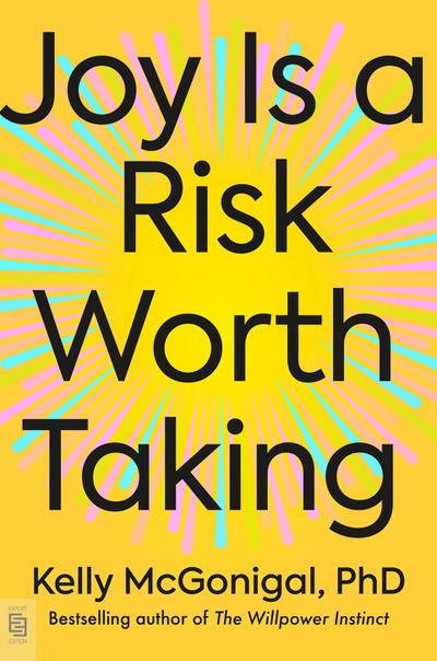 Joy Is A Risk Worth Taking