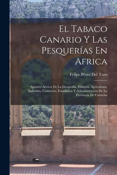 El Tabaco Canario Y Las Pesquerías En Africa