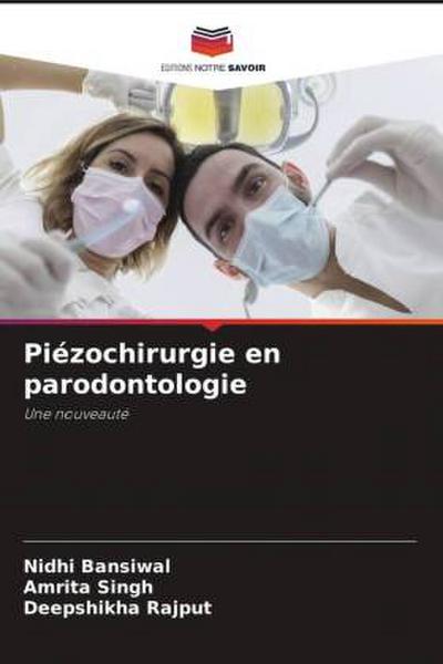 Piézochirurgie en parodontologie