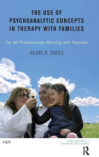 The Use of Psychoanalytic Concepts in Therapy with Families