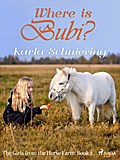 The Girls from the Horse Farm 2: Where is Bubi?