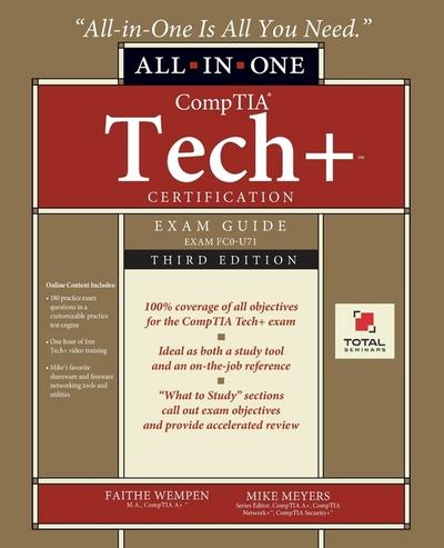 CompTIA Tech+ Certification All-in-One Exam Guide, Third Edition (Exam FC0-U71)