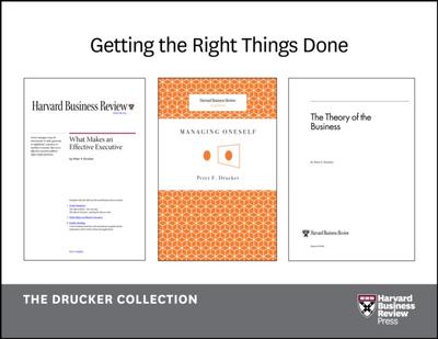 Get the Right Things Done: The Drucker Collection (6 Items)