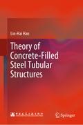Theory of Concrete-Filled Steel Tubular Structures