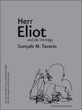 Herr Eliot und die Vorträge