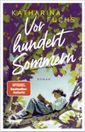 Vor hundert Sommern
