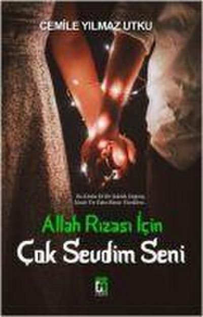 Allah Rizasi Icin Cok Sevdim Seni