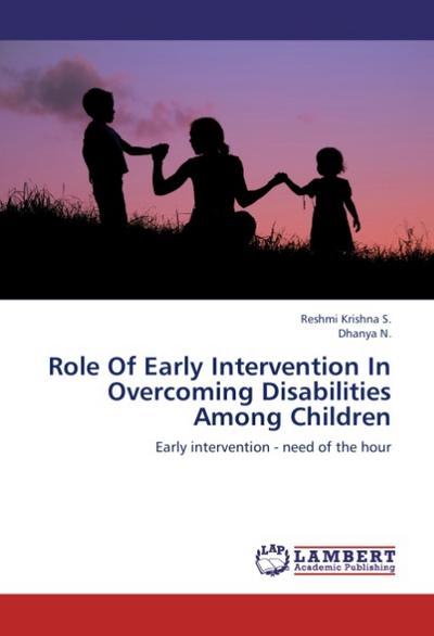 Role Of Early Intervention In Overcoming Disabilities Among Children