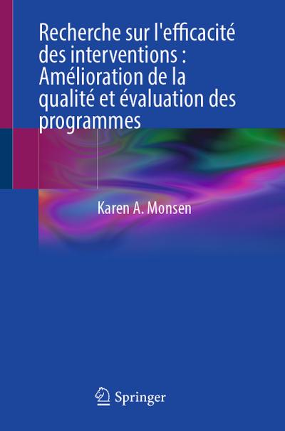 Recherche sur l’efficacité des interventions : Amélioration de la qualité et évaluation des programmes