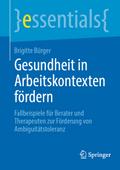 Gesundheit in Arbeitskontexten fördern