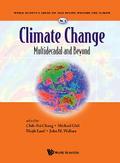 CLIMATE CHANGE: MULTIDECADAL AND BEYOND