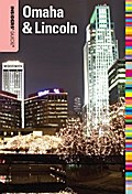 Insiders’ Guide® to Omaha & Lincoln