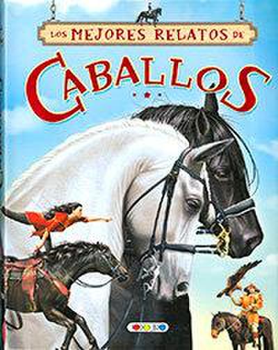 MEJORES RELATOS DE CABALLOS, LOS