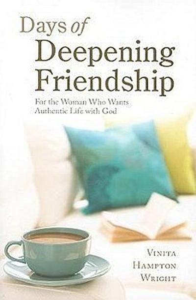 Days of Deepening Friendship