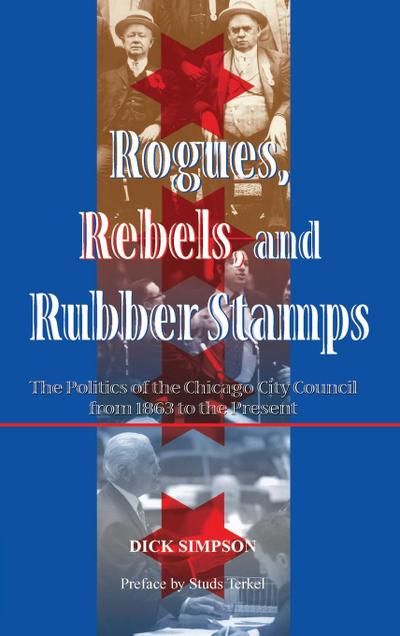 Rogues, Rebels, And Rubber Stamps