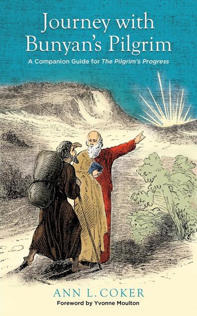 Journey with Bunyan’s Pilgrim