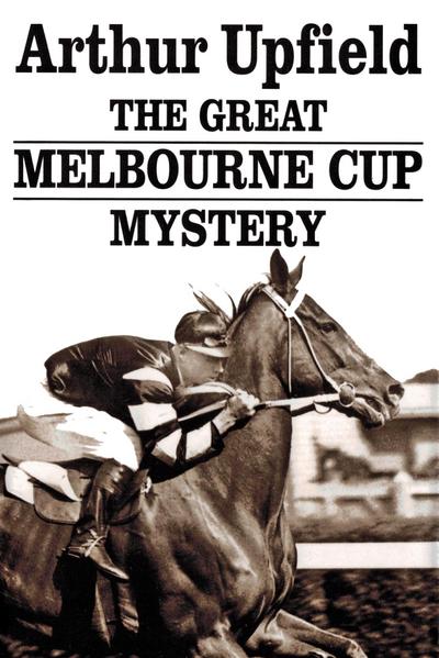 The Great Melbourne Cup Mystery