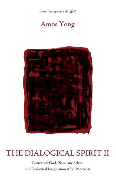 The Dialogical Spirit II