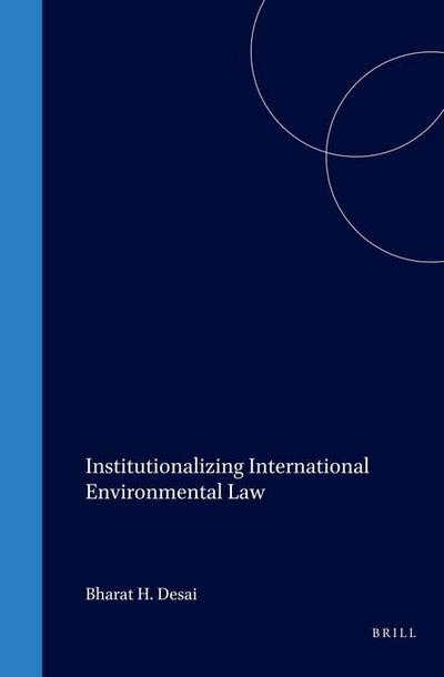 INSTITUTIONALIZING INTL ENVIRO